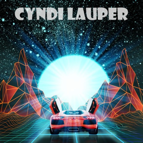 Cyndi Lauper ft. iamlfo | Boomplay Music