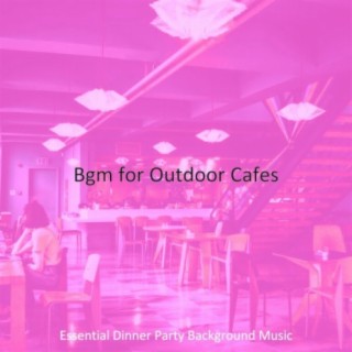 Bgm for Outdoor Cafes