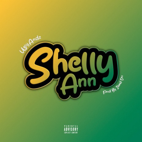Shelly Ann ft. Island Dre