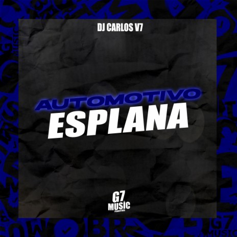 Automotivo Esplana | Boomplay Music