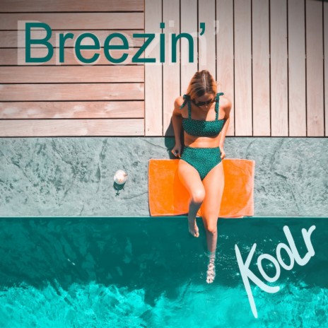 Breezin' | Boomplay Music