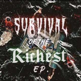 Survival of the Richest EP
