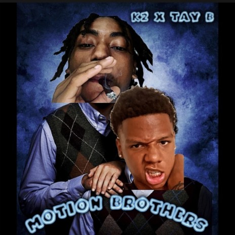 Motion brothers ft. Tay buckets | Boomplay Music