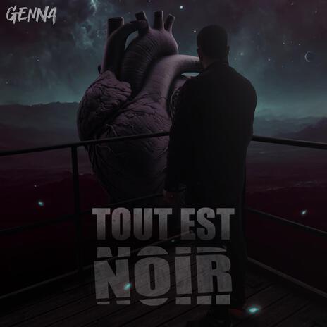 Tout est noir | Boomplay Music