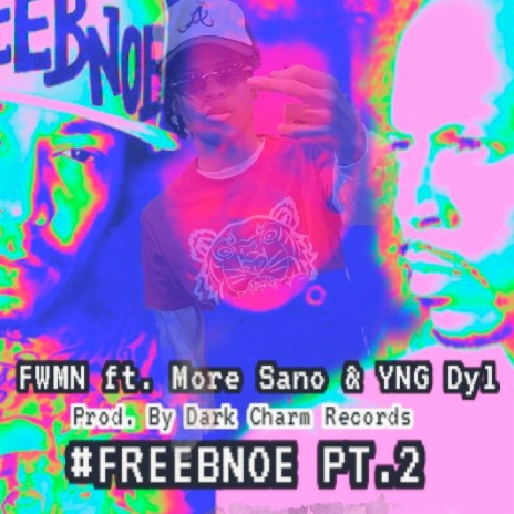 FWMN ft. More Sano & YNG Dyl