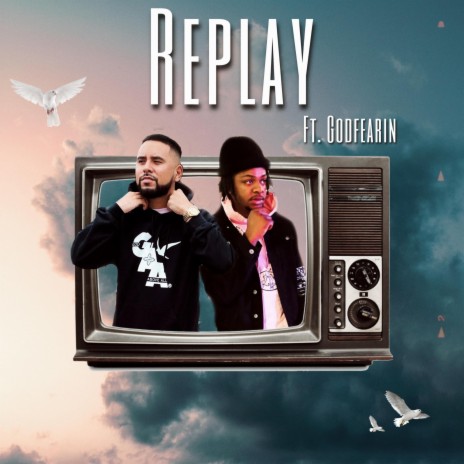 REPLAY ft. GodFearin