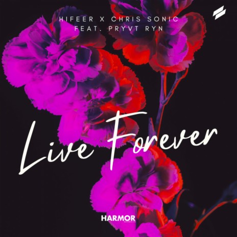Live Forever ft. Chris Sonic & Pryvt Ryn | Boomplay Music