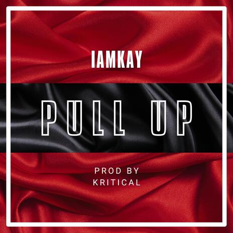 Pull Up | Boomplay Music