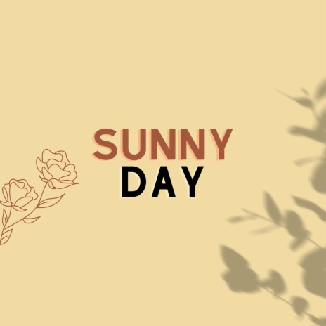 Sunny Day | Boomplay Music