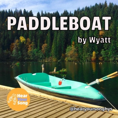 Paddleboat (Wyatt's Song) ft. Michael Shofi | Boomplay Music