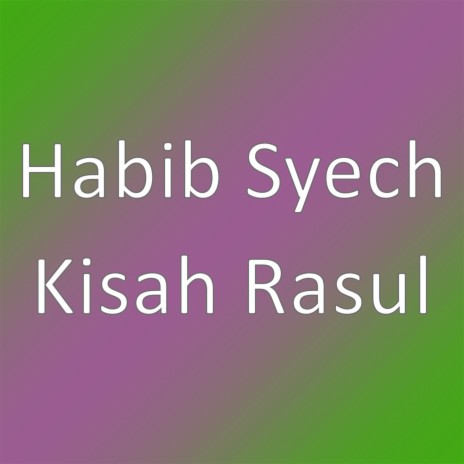 Kisah Rasul | Boomplay Music