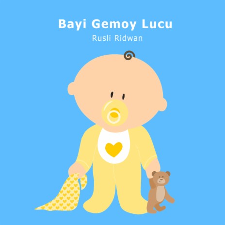 Bayi Gemoy Lucu | Boomplay Music