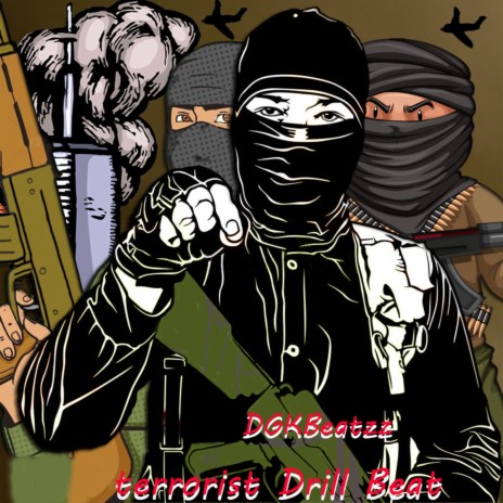 Terrorist Drill Beat | Boomplay Music