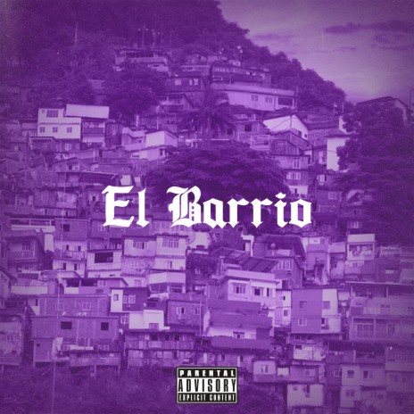 El Barrio | Boomplay Music