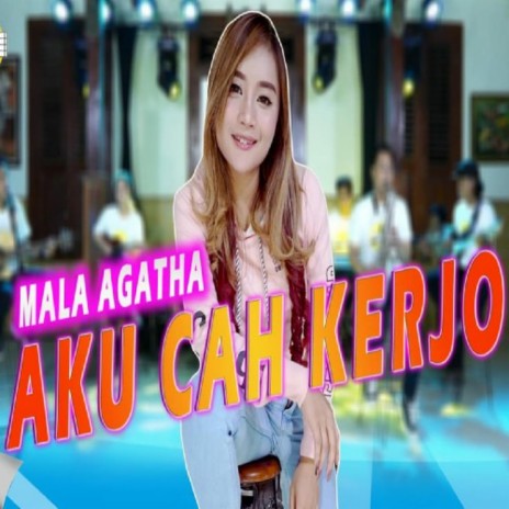 Aku Cah Kerjo | Boomplay Music