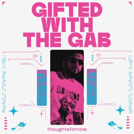 gifted with the gab | Boomplay Music