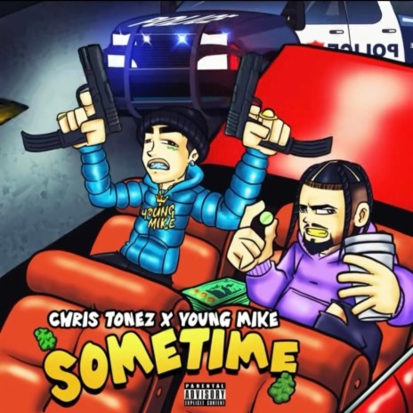 Sometime ft. Young Mike | Boomplay Music