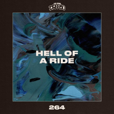 Hell Of A Ride | Boomplay Music