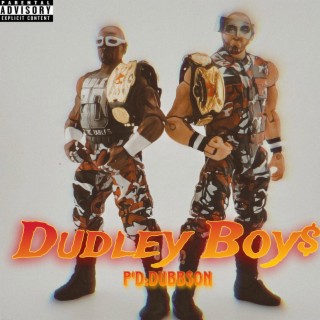 Dudley Boy$