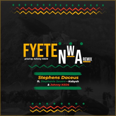 Fyète Nwa (rmx) ft. Stéphanie Sévère, Kabysh & Johnny KEDS | Boomplay Music