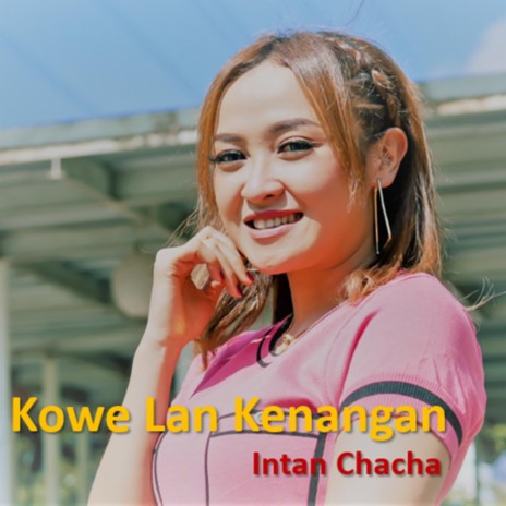 Kowe Lan Kenangan | Boomplay Music