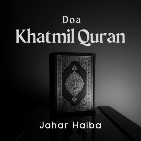 Doa Khatmil Quran | Boomplay Music