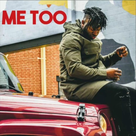 Me Too | Boomplay Music