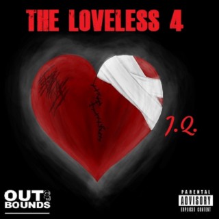 THE LOVELESS 4