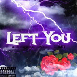 Left You