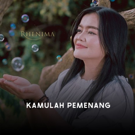 Kamulah Pemenang | Boomplay Music