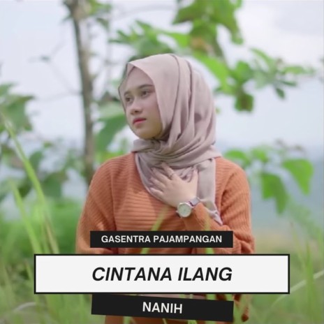 Cintana Ilang ft. Nanih | Boomplay Music