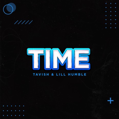 Time ft. Lill Humble | Boomplay Music