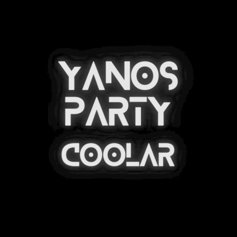Yanos Party | Boomplay Music