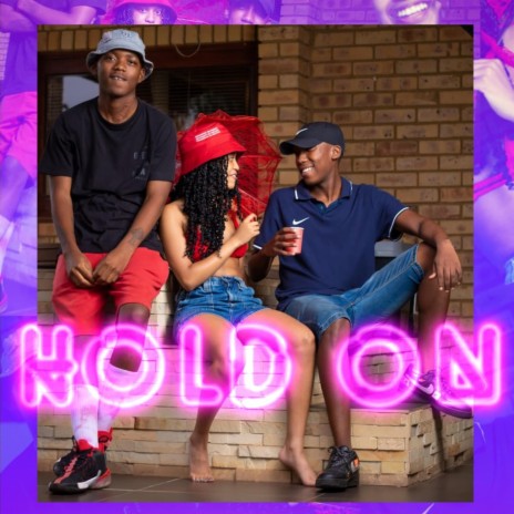 Hold On ft. A8trvp | Boomplay Music
