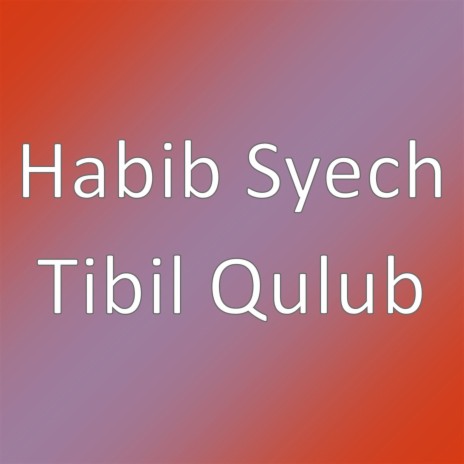 Tibil Qulub | Boomplay Music