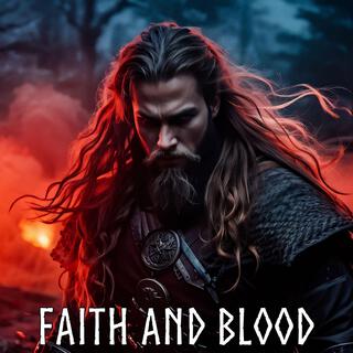 Faith And Blood