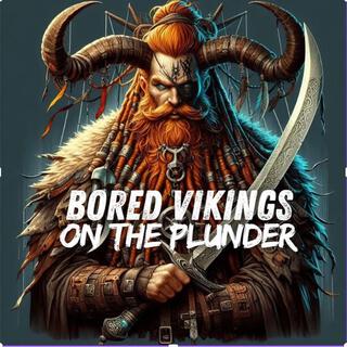 Bored Vikings on the plunder