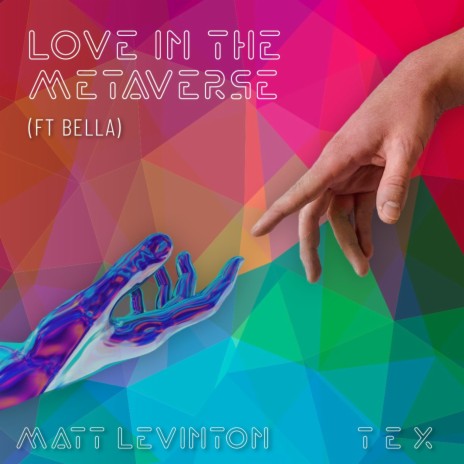 Love In The Metaverse ft. T E X