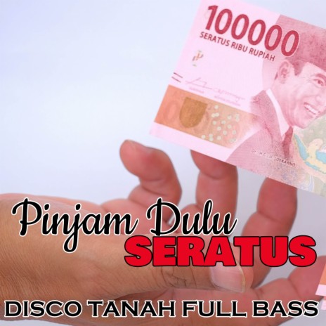 PINJAM SERATUS!!! DISCO TANAH | Boomplay Music