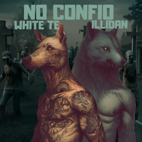 No Confio ft. Illidan | Boomplay Music