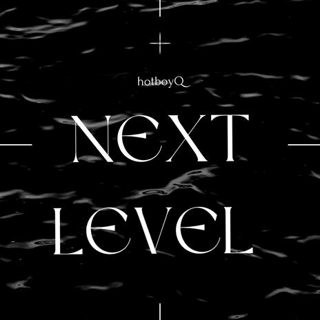 Next Level | Boomplay Music