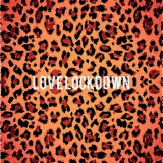 Love Lockdown ft. Reckmond lyrics | Boomplay Music