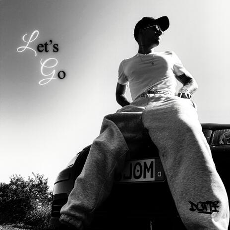 Let's Go | Boomplay Music