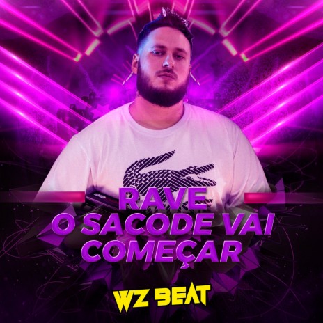 Rave o Sacode Vai Começar | Boomplay Music