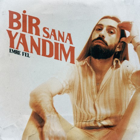 Bir Sana Yandım | Boomplay Music