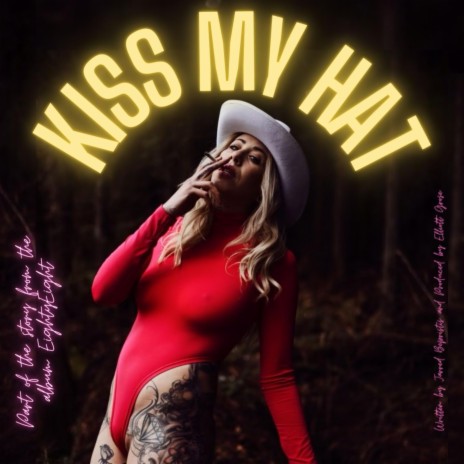 Kiss My Hat | Boomplay Music