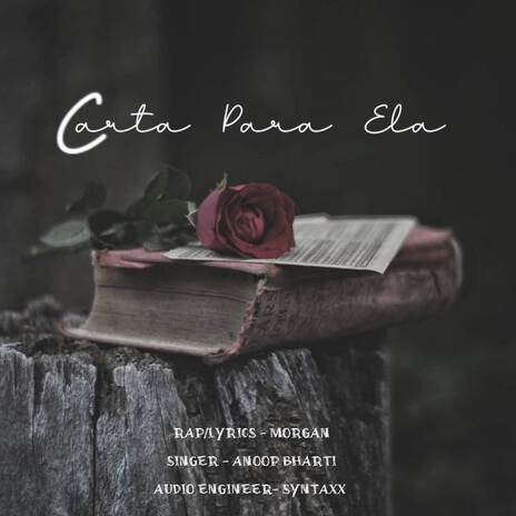 CARTA PARA ELA ft. ANOOP BHARTI | Boomplay Music