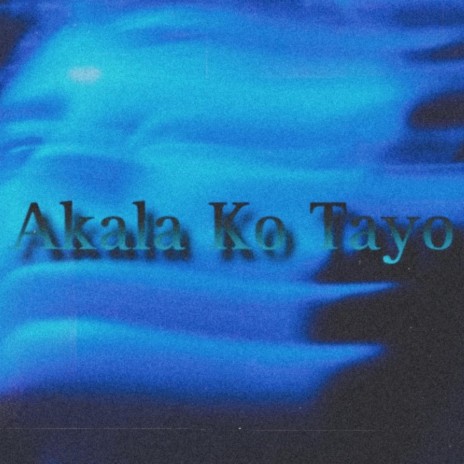 Akala Ko Tayo