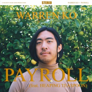 Payroll ft. Heaping Teaspoon lyrics | Boomplay Music