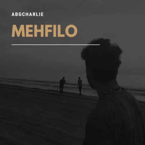 Mehfilo | Boomplay Music